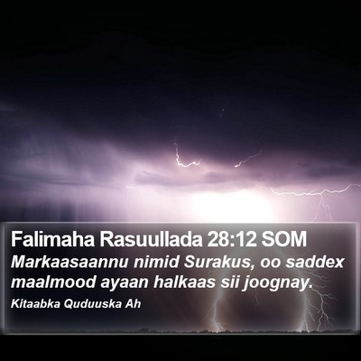 Falimaha Rasuullada 28:12 SOM Bible Verse Image