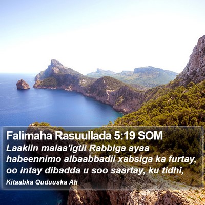 Falimaha Rasuullada 5:19 SOM Bible Verse Image