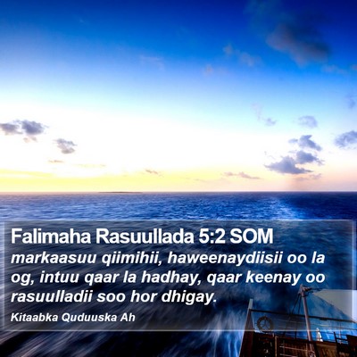 Falimaha Rasuullada 5:2 SOM Bible Verse Image