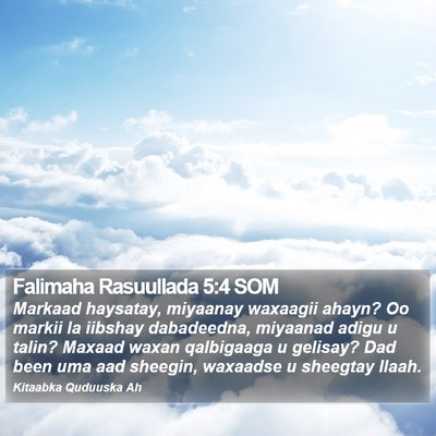 Falimaha Rasuullada 5:4 SOM Bible Verse Image