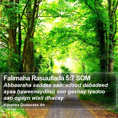 Falimaha Rasuullada 5:7 SOM Bible Verse Image