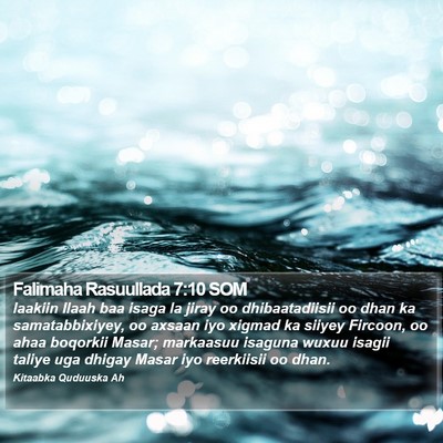 Falimaha Rasuullada 7:10 SOM Bible Verse Image