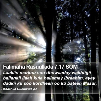 Falimaha Rasuullada 7:17 SOM Bible Verse Image