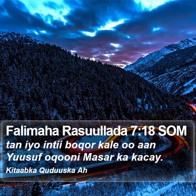 Falimaha Rasuullada 7:18 SOM Bible Verse Image