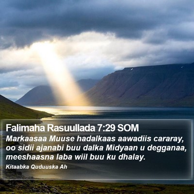 Falimaha Rasuullada 7:29 SOM Bible Verse Image