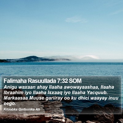 Falimaha Rasuullada 7:32 SOM Bible Verse Image