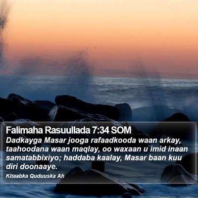 Falimaha Rasuullada 7:34 SOM Bible Verse Image
