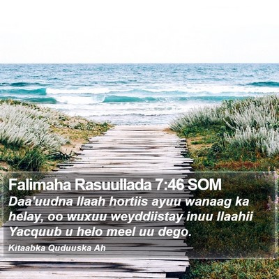 Falimaha Rasuullada 7:46 SOM Bible Verse Image