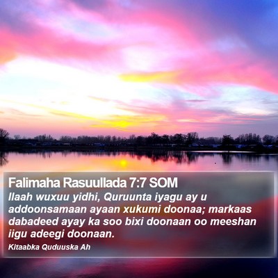 Falimaha Rasuullada 7:7 SOM Bible Verse Image