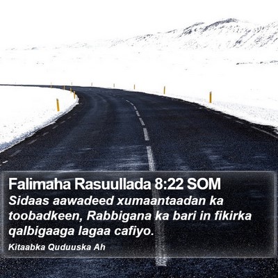 Falimaha Rasuullada 8:22 SOM Bible Verse Image