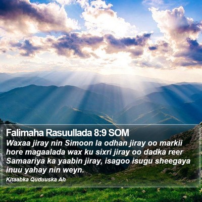 Falimaha Rasuullada 8:9 SOM Bible Verse Image