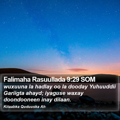 Falimaha Rasuullada 9:29 SOM Bible Verse Image