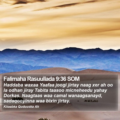 Falimaha Rasuullada 9:36 SOM Bible Verse Image