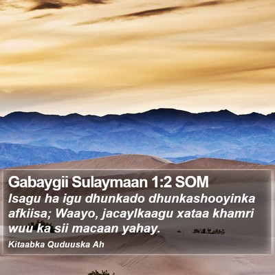 Gabaygii Sulaymaan 1:2 SOM Bible Verse Image