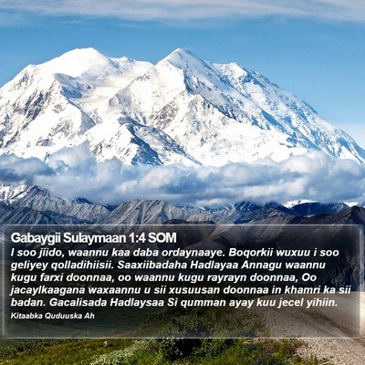 Gabaygii Sulaymaan 1:4 SOM Bible Verse Image
