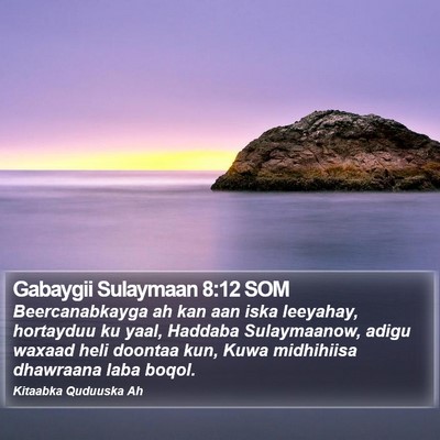 Gabaygii Sulaymaan 8:12 SOM Bible Verse Image