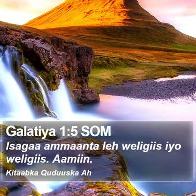 Galatiya 1:5 SOM Bible Verse Image