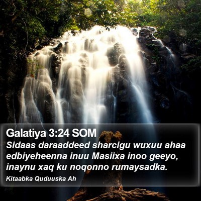 Galatiya 3:24 SOM Bible Verse Image