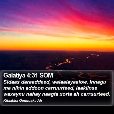 Galatiya 4:31 SOM Bible Verse Image