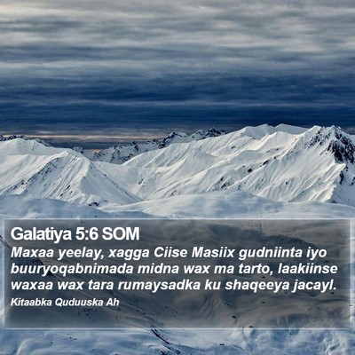 Galatiya 5:6 SOM Bible Verse Image