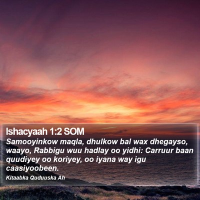 Ishacyaah 1:2 SOM Bible Verse Image