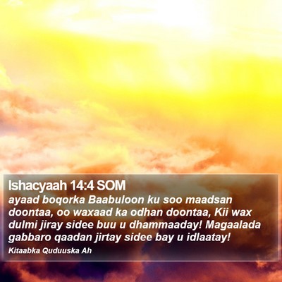 Ishacyaah 14:4 SOM Bible Verse Image