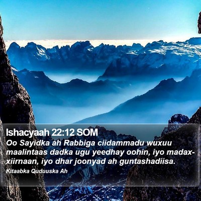 Ishacyaah 22:12 SOM Bible Verse Image