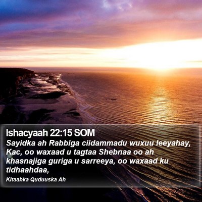 Ishacyaah 22:15 SOM Bible Verse Image