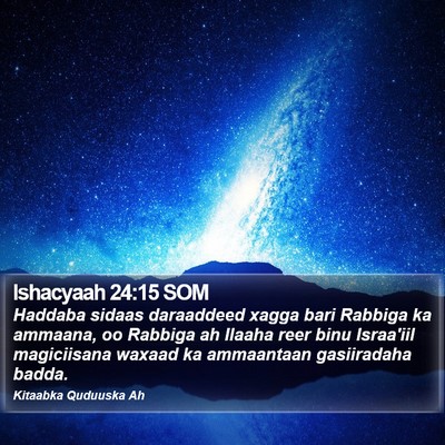 Ishacyaah 24:15 SOM Bible Verse Image