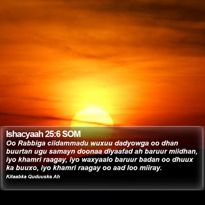 Ishacyaah 25:6 SOM Bible Verse Image