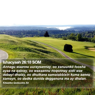 Ishacyaah 26:18 SOM Bible Verse Image