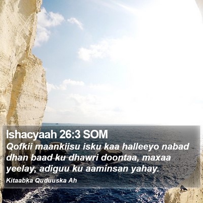 Ishacyaah 26:3 SOM Bible Verse Image