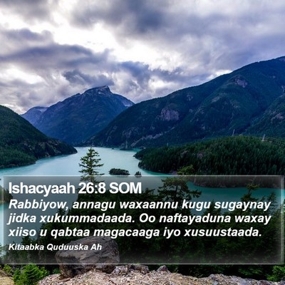 Ishacyaah 26:8 SOM Bible Verse Image