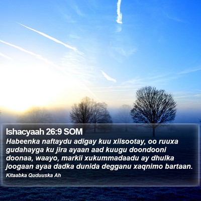 Ishacyaah 26:9 SOM Bible Verse Image