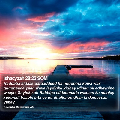 Ishacyaah 28:22 SOM Bible Verse Image