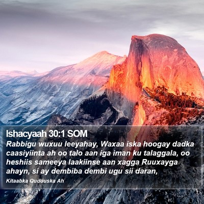 Ishacyaah 30:1 SOM Bible Verse Image
