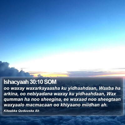 Ishacyaah 30:10 SOM Bible Verse Image