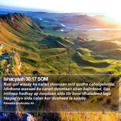 Ishacyaah 30:17 SOM Bible Verse Image