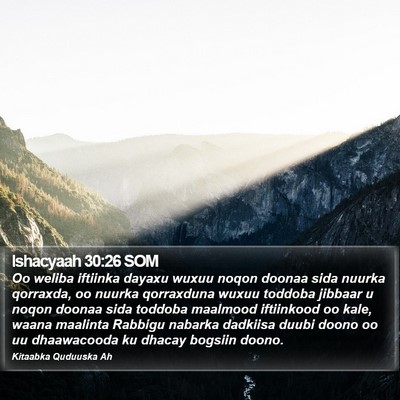 Ishacyaah 30:26 SOM Bible Verse Image