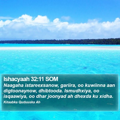 Ishacyaah 32:11 SOM Bible Verse Image