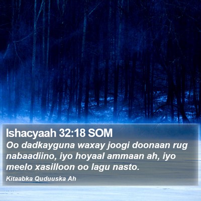 Ishacyaah 32:18 SOM Bible Verse Image