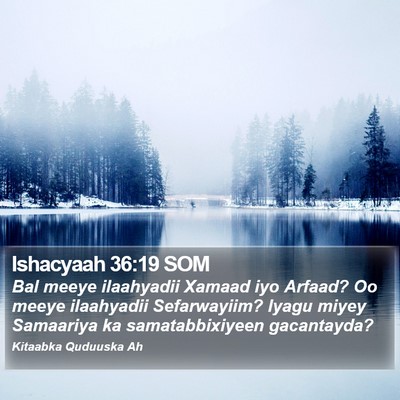 Ishacyaah 36:19 SOM Bible Verse Image