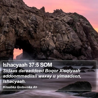 Ishacyaah 37:5 SOM Bible Verse Image