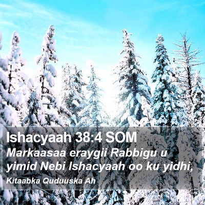 Ishacyaah 38:4 SOM Bible Verse Image