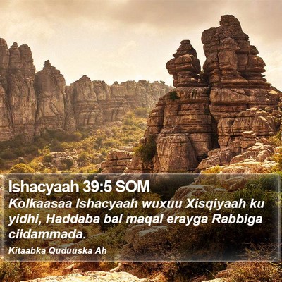 Ishacyaah 39:5 SOM Bible Verse Image
