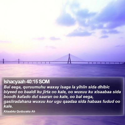 Ishacyaah 40:15 SOM Bible Verse Image