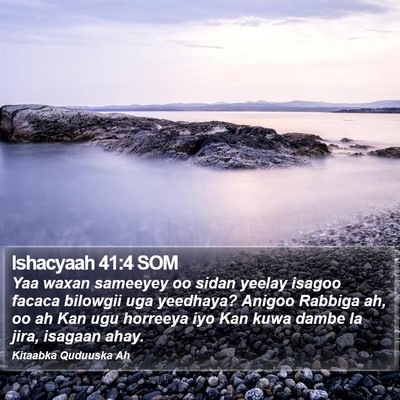 Ishacyaah 41:4 SOM Bible Verse Image