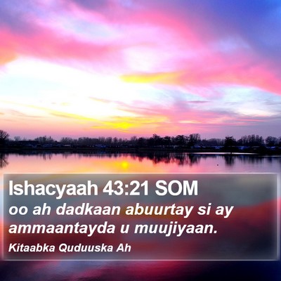 Ishacyaah 43:21 SOM Bible Verse Image
