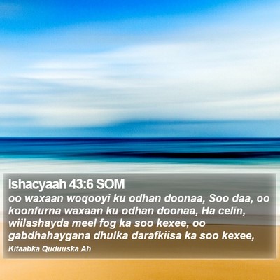 Ishacyaah 43:6 SOM Bible Verse Image