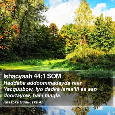 Ishacyaah 44:1 SOM Bible Verse Image